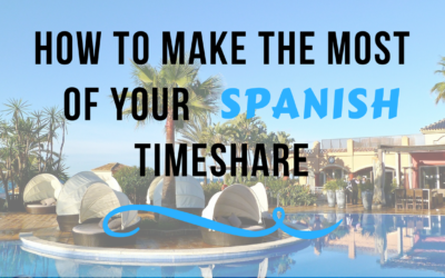 How to Make the Most of Your Spanish Timeshare This Summer